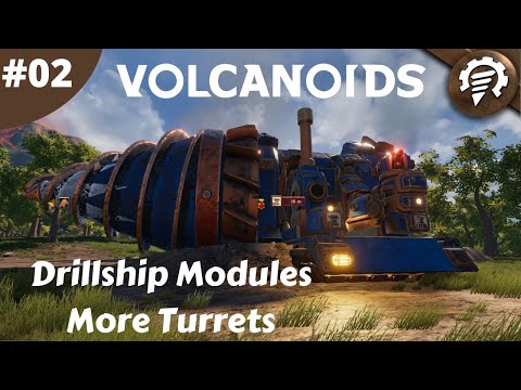 Drillship Modules More Turrets - Volcanoids - #02 - Lets Play