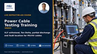 Power Cable Testing Training | VLF, Tan Delta, Partial Discharge & Fault Locatio