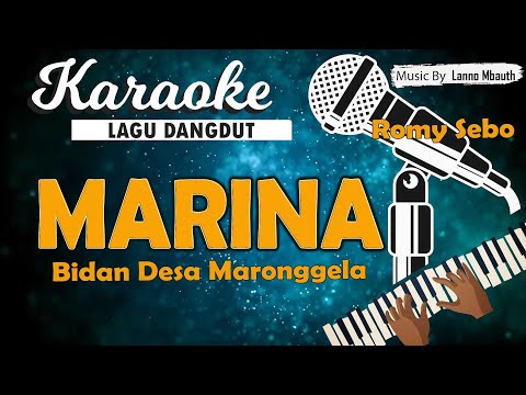 Karaoke MARINA Bidan Desa Maronggela - Romy Sebo // Music By Lanno Mbauth
