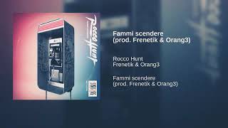 Rocco Hunt - Fammi Scendere