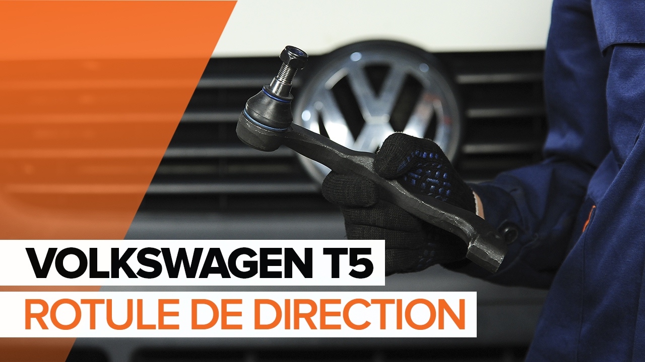 Comment changer : rotule de direction sur VW Multivan T5 - Guide de remplacement