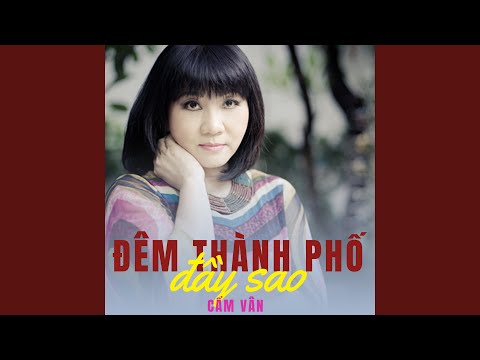 Tình yêu con tàu và dòng sông - Cẩm Vân