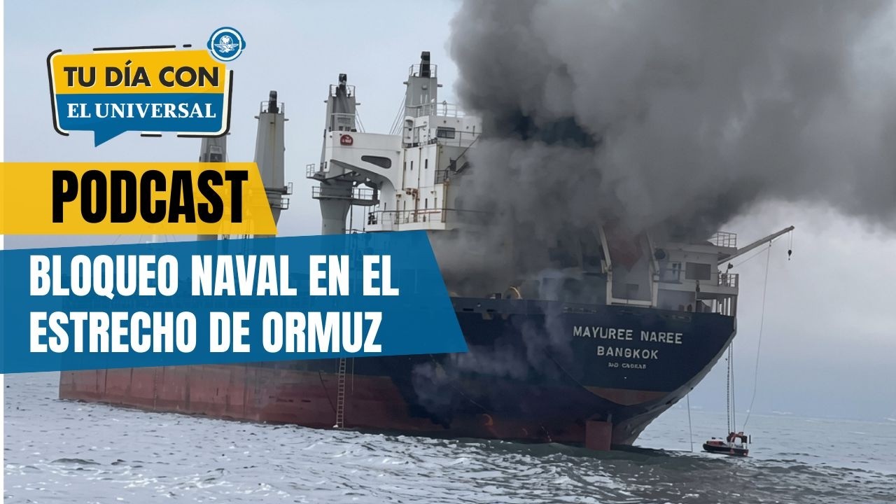Trump ordena bloqueo naval en el estrecho de Ormuz | TU DÍA CON EL UNIVERSAL