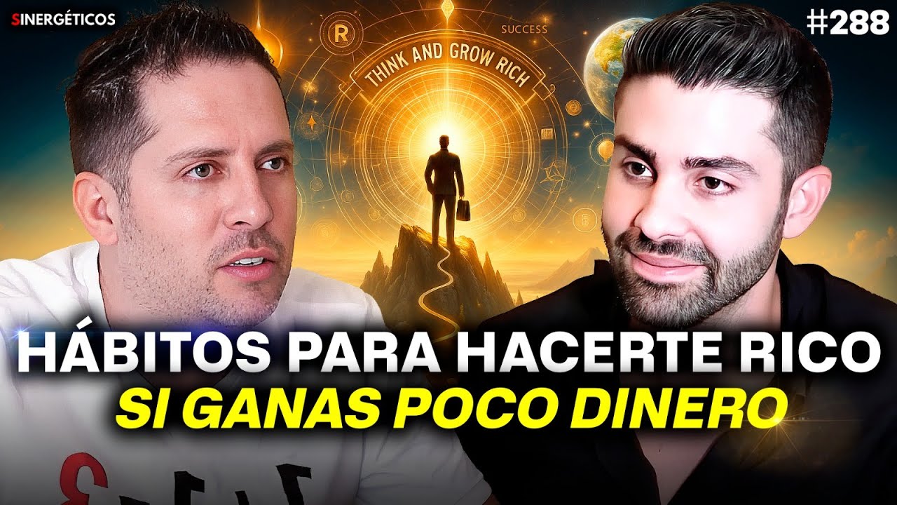 Hábitos que convierten tu DINERO y tu MENTALIDAD en riqueza  | Tito Luzardo | #288 Sinergéticos