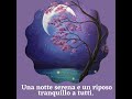Una Notte Serena E Un Riposo Tranquillo A Tutti