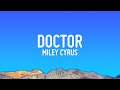 Pharrell Williams & Miley Cyrus - Doctor (Lyrics)