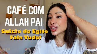 O Sultão do Egito responde as perguntas que ninguém tem coragem de fazer! 🇪🇬🔥” #CafécomAllahPai
