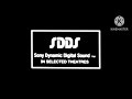 SDDS Sony Dynamic Digital Sound In Selected Theatres 1993 Early Logo