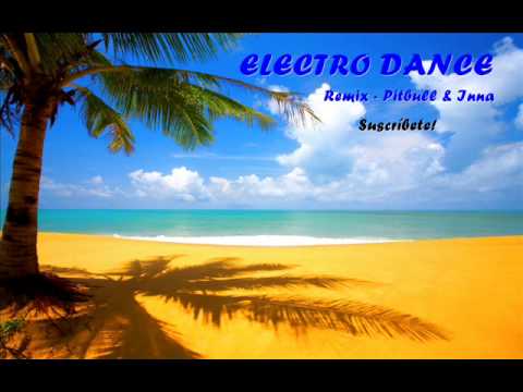 RullxT - Pitbull & Inna Remix