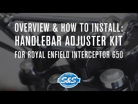 Overview & How to Install: Handlebar Adjuster Kit for Royal Enfield 650 Interceptor
