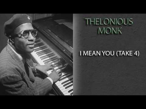 GERRY MULLIGAN & THELONIOUS MONK - I MEAN YOU (TAKE 4)