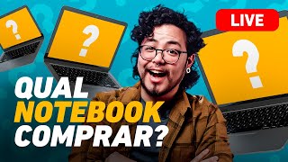🚨 QUAL NOTEBOOK COMPRAR? LIVE! Novidades + Ofertas NOTEBOOKS BARATOS no Brasil 2025 #030