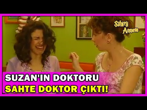 Suzan'ın Doktoru Sahte Doktor Çıktı! - Sihirli Annem Özel Klip