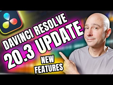 DaVinci Resolve 20.3 UPDATE — New Features You Need to See