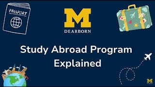 UM-Dearborn Study Abroad Program Explained