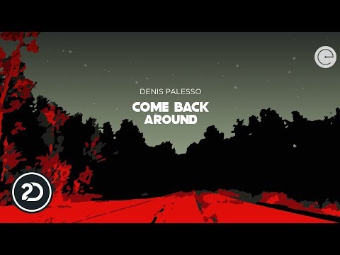 Denis Palesso - Come Back Around
