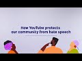 How YouTube protects our community from hate speech