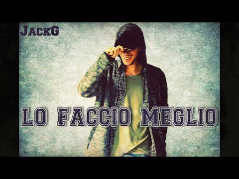 JackG - LO FACCIO MEGLIO