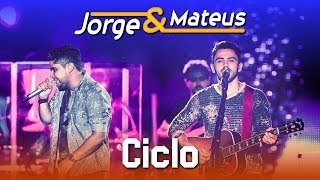 Jorge &amp; Mateus - Ciclo - [DVD Ao Vivo em Jurerê] - (Clipe Oficial)
