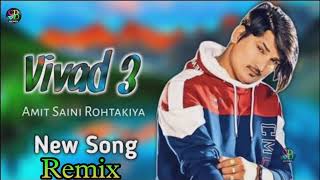 Download lagu Vivad 3 Remix | Amit Saini Rohtakiya | Jeetu G | Haryanvi Dj Remix Song 2023 | Dj Sachin Birdhaniya mp3 Download lagu Vivad 3 Remix | Amit Saini Rohtakiya | Jeetu G | Haryanvi Dj Remix Song 2023 | Dj Sachin Birdhaniya mp3