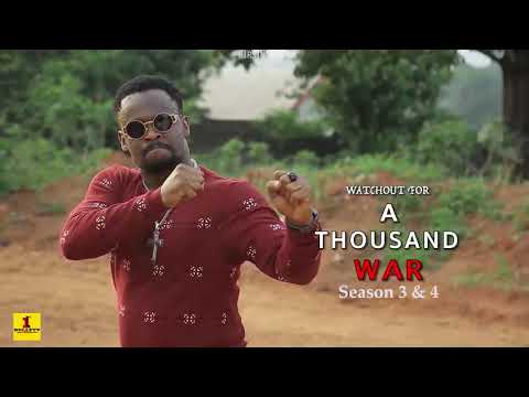 A Thousand War Season 3&4 - New Movie|2019 latest Nigerian Nollywood Movie