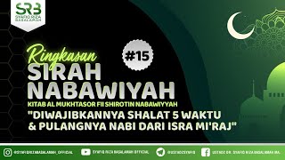 Download lagu Diwajibkannya Shalat 5 Waktu & Pulangnya Nabi dari Isra' Mi'raj - Ustaz Dr Syafiq Riza Basalamah, MA mp3