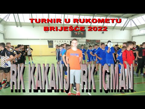 RUKOMETNI TURNIR BRIJEŠĆE 2022       RK KAKANJ  RK IGMAN