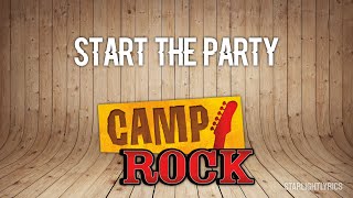 Camp Rock - Start The Party (Lyric Video) HD