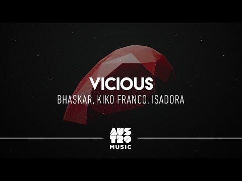 Bhaskar, Kiko Franco, Isadora - Vicious