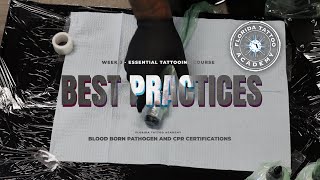 Essential Tattoo Course - Week 3: Best Practices | Florida Tattoo Academy