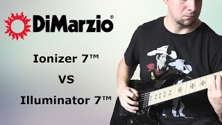 Video thumbnail for DiMarzio - Ionizer 7 VS Illuminator 7 by Art Rodriguez