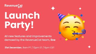 RevenueCat Launch Party — December 2023