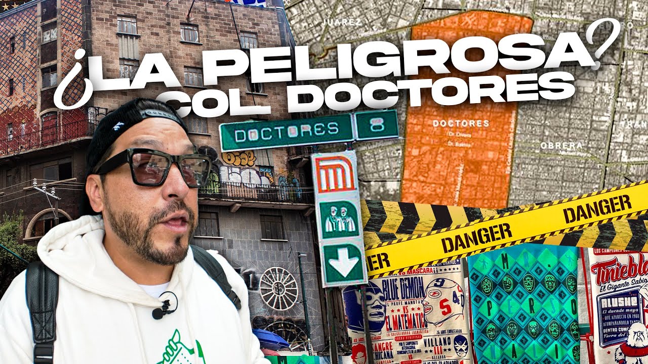 ¿La COLONIA DOCTORES es TAN PELIGROSA como dicen?