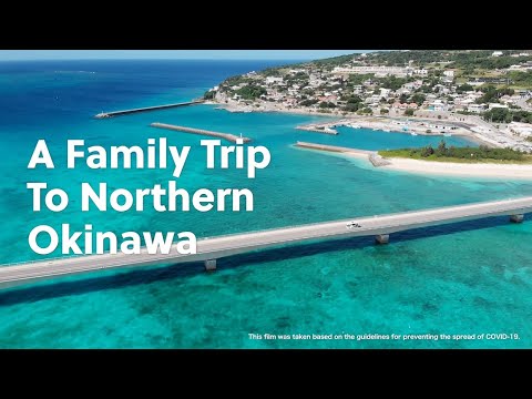A Family Trip to Northern Okinawa - 60sec