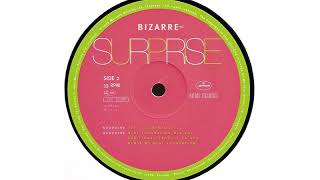 Bizzare Inc ‎– Surprise (Tee 1 Club Mix)