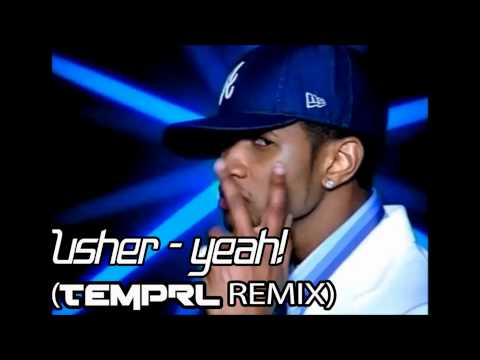 Usher - Yeah! (Temprl Remix)