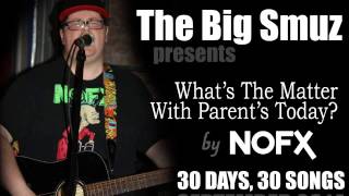 What&#39;s The Matter With Parents Today? - NOFX (acoustic cover)
