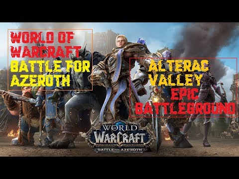 World of Warcraft - BFA - Alterac Valley PvP Battleground