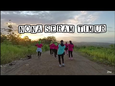 NONA SERAM TIMUR BY ANJAS ANBI||CHOREO BY ZIN HENNY SAIMAN|KEEP SMILE BULA