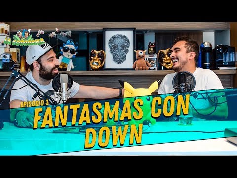 La Cotorrisa - Episodio 3 - Fantasmas con Down