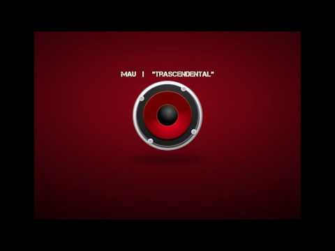 Mau   |   Trascendental  (2016)