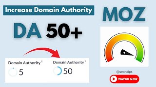 Increase Moz DA to 50+ | How To Increase Website Domain Authority - Premium Meth