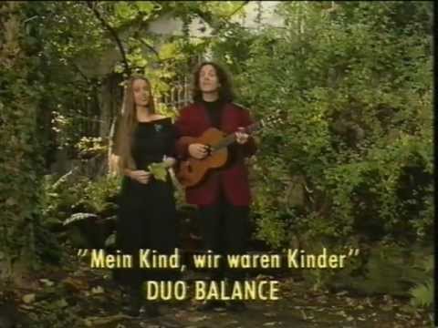 Heinrich Heine/Th. Friz - Mein Kind, wir waren Kinder - Duo Balance