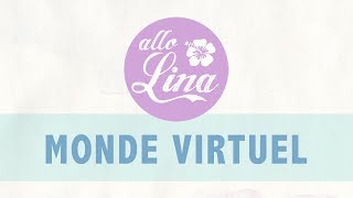 Le monde virtuel pour nos enfants