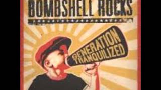 Bombshell Rocks -- Without Destination