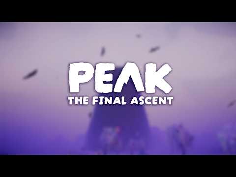 PEAK: The Final Ascent | Teaser Trailer