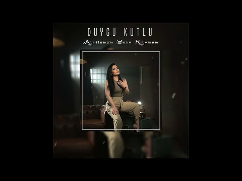 Duygu Kutlu - Ayrılamam Sana Kıyamam / Trap ( Prod. MixeA Music )