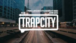 Kevin Gates - 2 Phones (Jayceeoh x Styles&amp;Complete Remix)