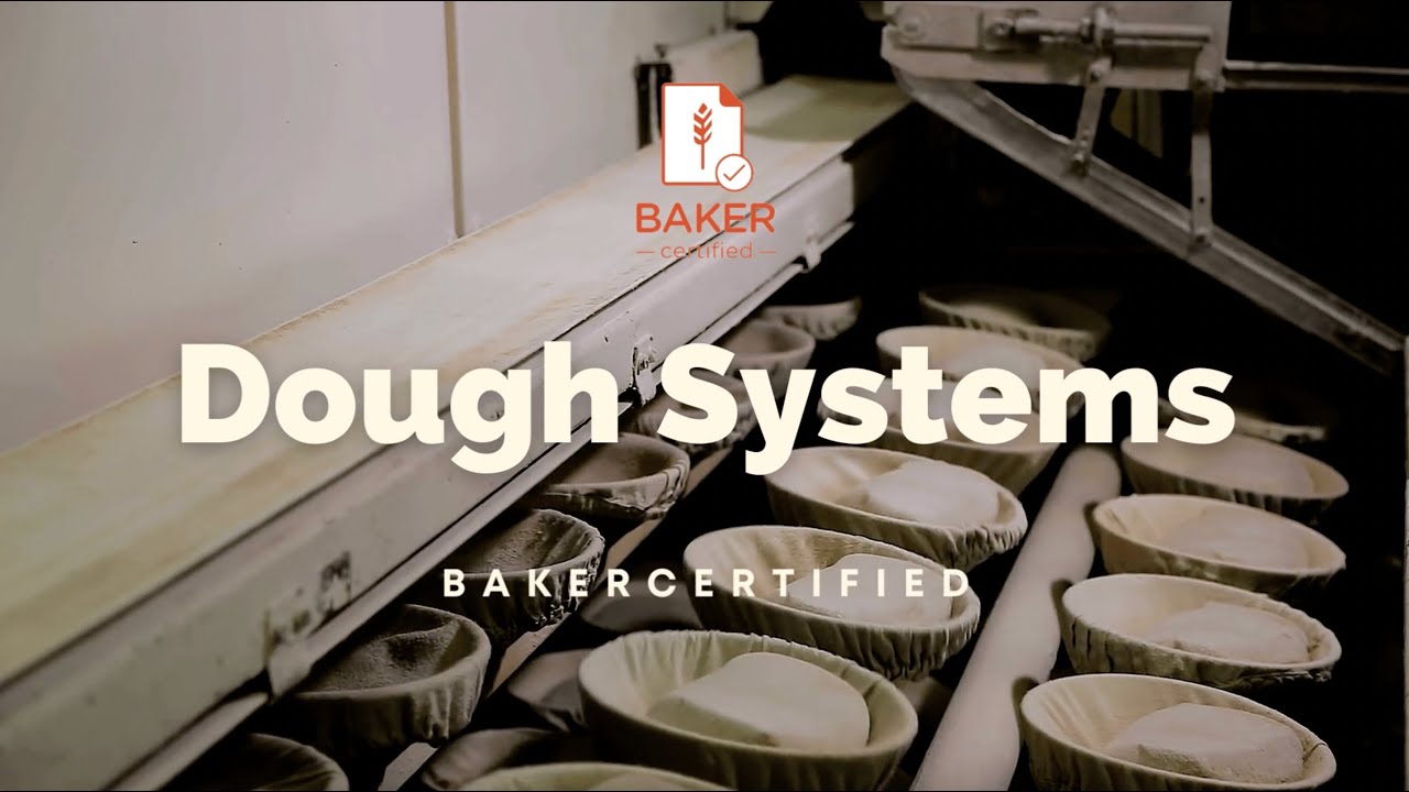BAKERcertified Bread 5: Dough Systems