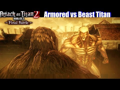 AOT 2 Armored Titan vs Beast Titan Fight (Rainer vs Zeke Yaeger) - Attack on Titan 2 Final Battle